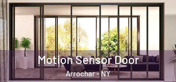 Motion Sensor Door Arrochar - NY