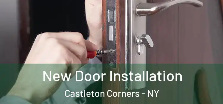 New Door Installation Castleton Corners - NY
