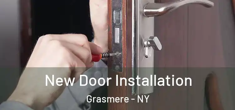 New Door Installation Grasmere - NY