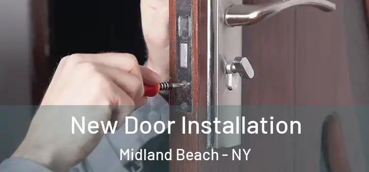 New Door Installation Midland Beach - NY
