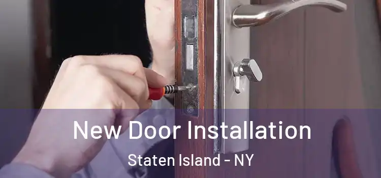 New Door Installation Staten Island - NY
