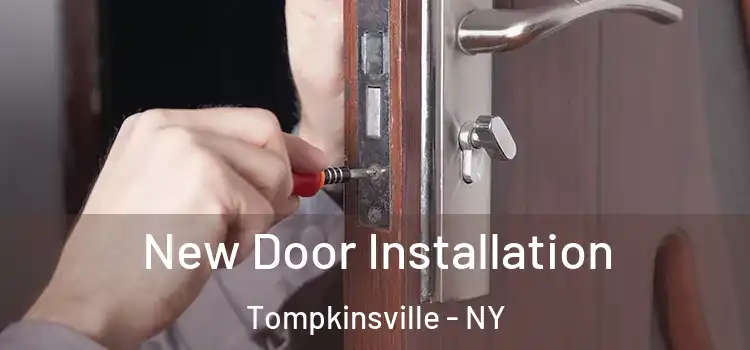 New Door Installation Tompkinsville - NY