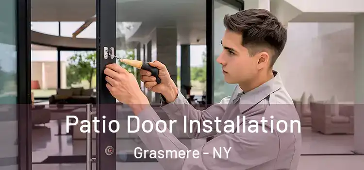 Patio Door Installation Grasmere - NY