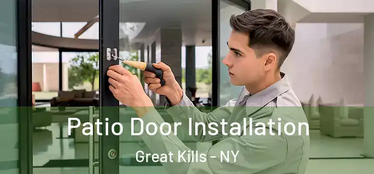 Patio Door Installation Great Kills - NY