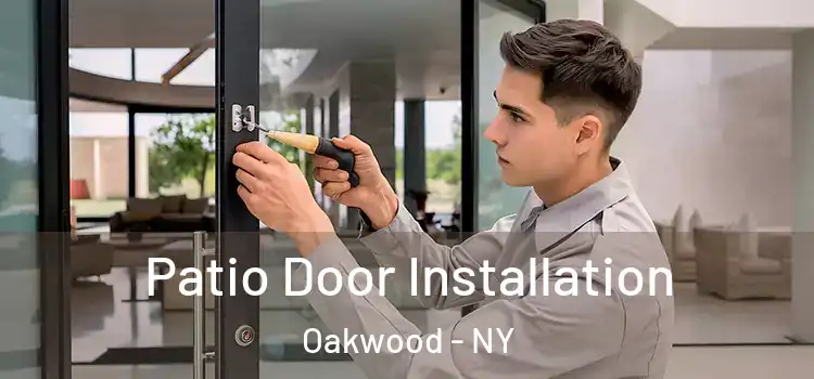 Patio Door Installation Oakwood - NY