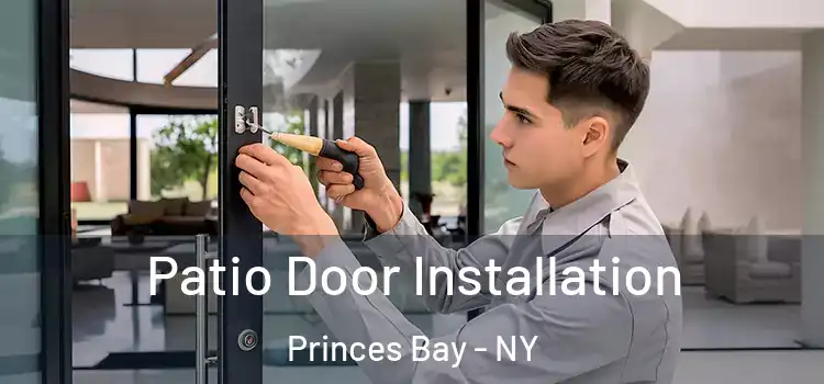 Patio Door Installation Princes Bay - NY