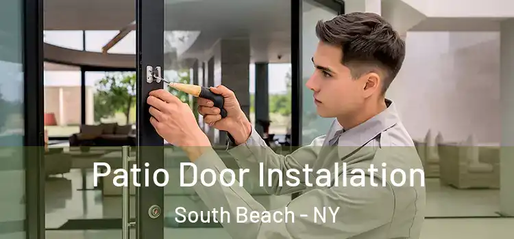 Patio Door Installation South Beach - NY