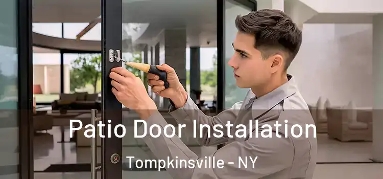 Patio Door Installation Tompkinsville - NY