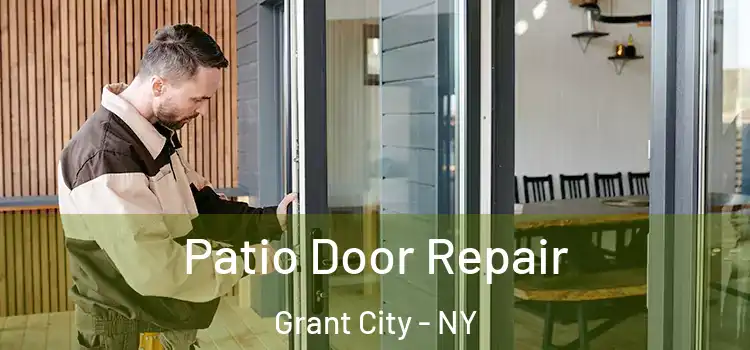 Patio Door Repair Grant City - NY
