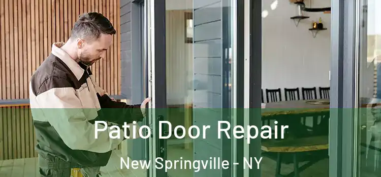 Patio Door Repair New Springville - NY