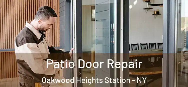 Patio Door Repair Oakwood Heights Station - NY
