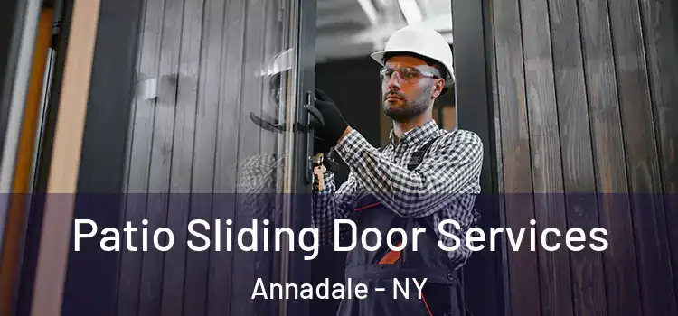  Patio Sliding Door Services Annadale - NY