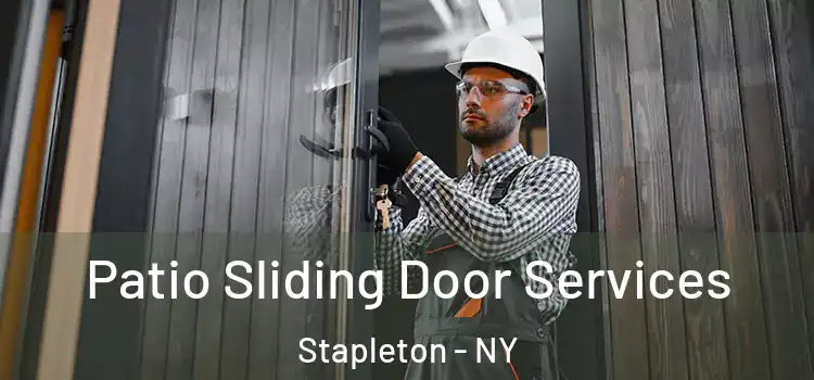Patio Sliding Door Services Stapleton - NY
