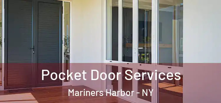 Pocket Door Services Mariners Harbor - NY