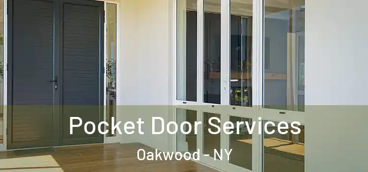 Pocket Door Services Oakwood - NY