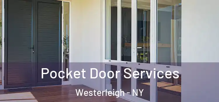 Pocket Door Services Westerleigh - NY
