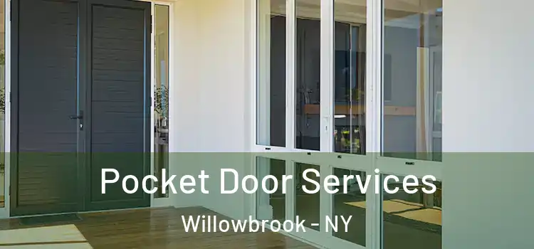 Pocket Door Services Willowbrook - NY