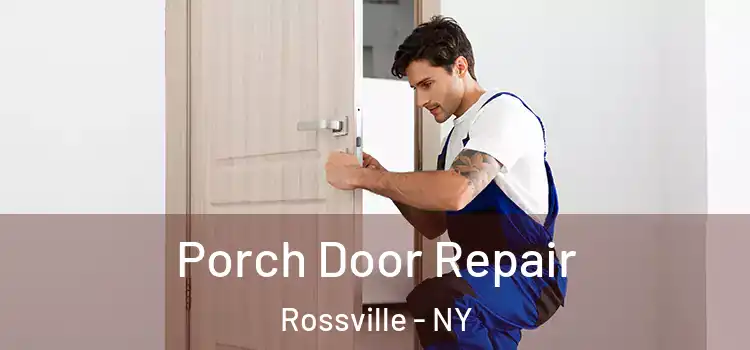 Porch Door Repair Rossville - NY