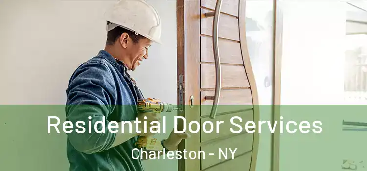 Residential Door Services Charleston - NY