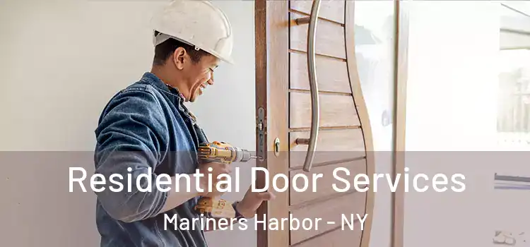 Residential Door Services Mariners Harbor - NY