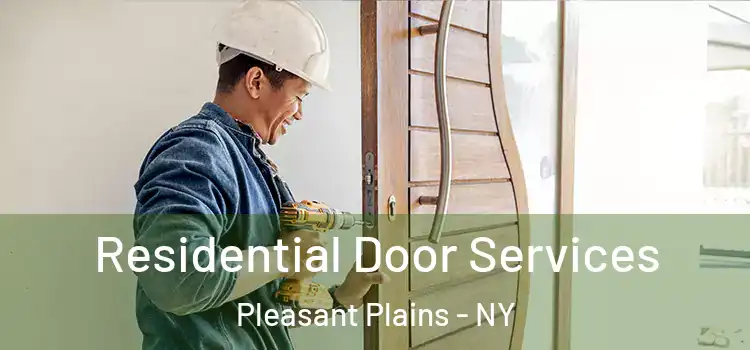 Residential Door Services Pleasant Plains - NY