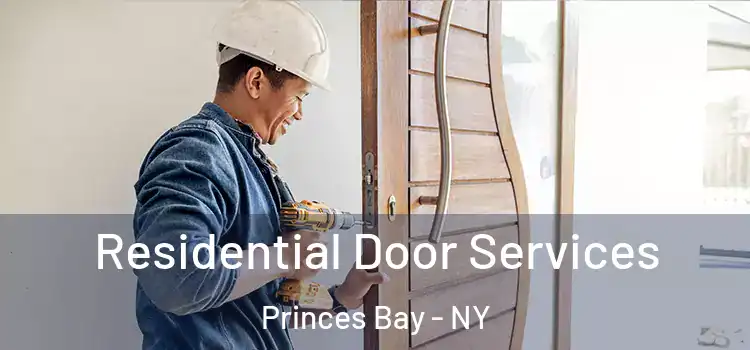 Residential Door Services Princes Bay - NY