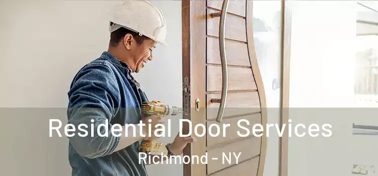 Residential Door Services Richmond - NY