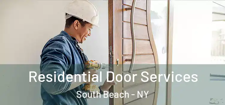 Residential Door Services South Beach - NY