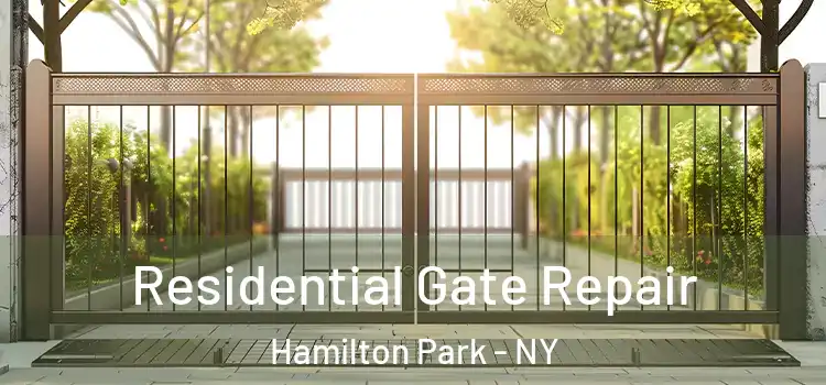 Residential Gate Repair Hamilton Park - NY