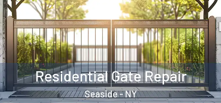  Residential Gate Repair Seaside - NY