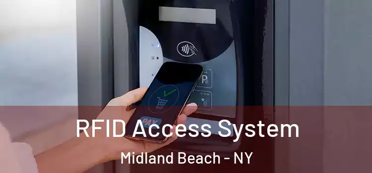 RFID Access System Midland Beach - NY