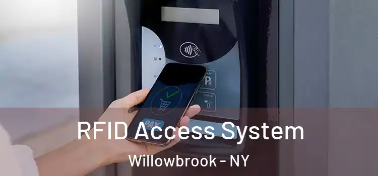 RFID Access System Willowbrook - NY