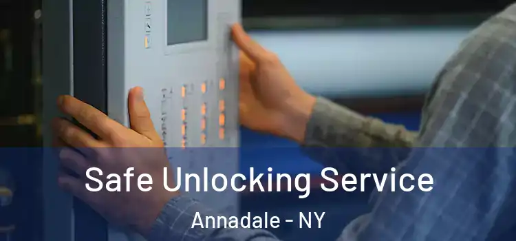 Safe Unlocking Service Annadale - NY