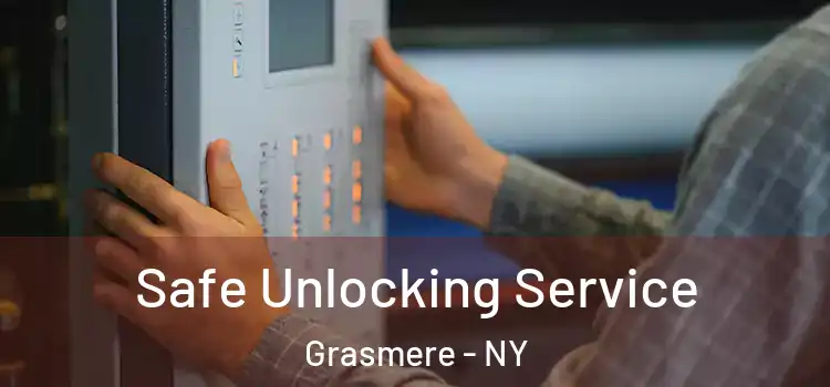 Safe Unlocking Service Grasmere - NY