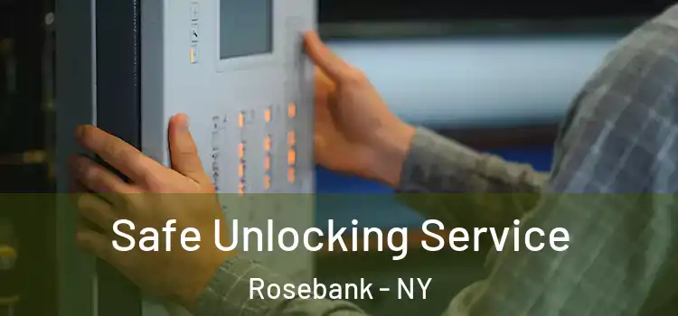  Safe Unlocking Service Rosebank - NY