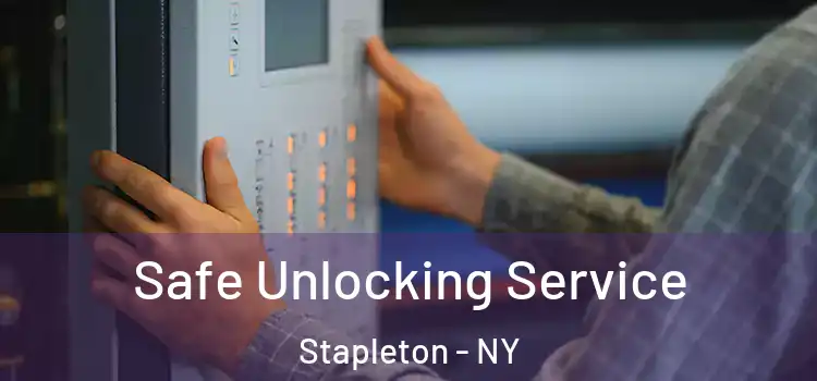 Safe Unlocking Service Stapleton - NY