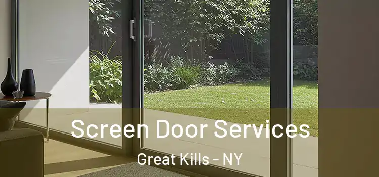 Screen Door Services Great Kills - NY