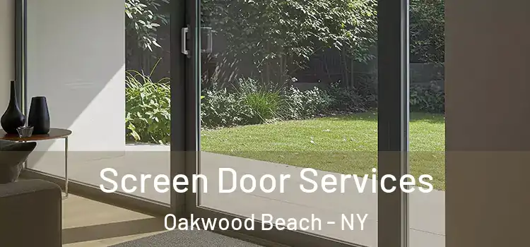 Screen Door Services Oakwood Beach - NY