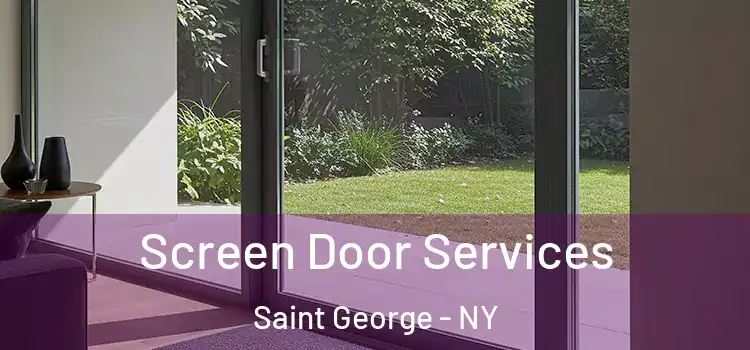 Screen Door Services Saint George - NY