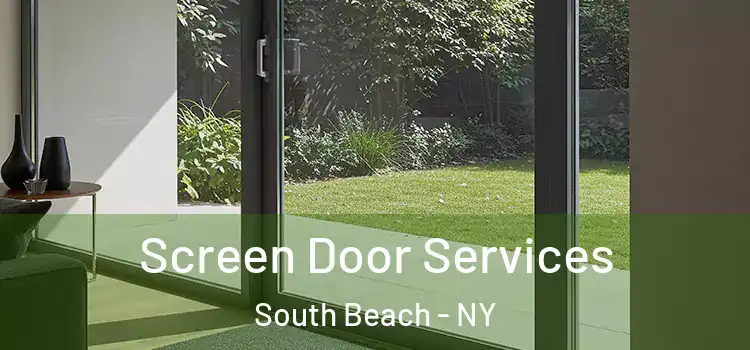 Screen Door Services South Beach - NY