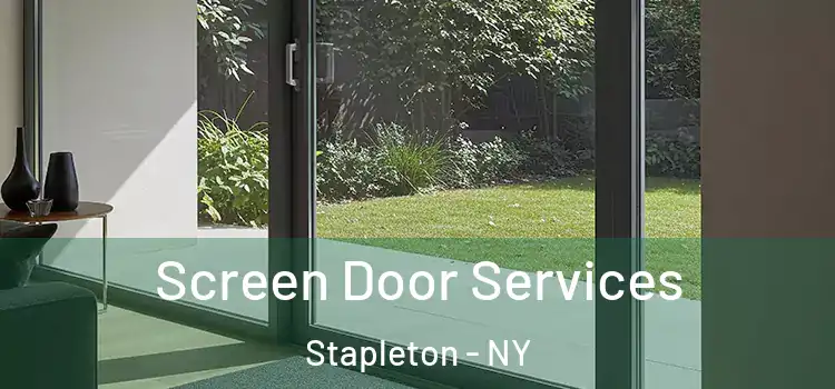 Screen Door Services Stapleton - NY
