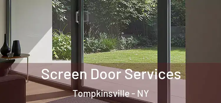 Screen Door Services Tompkinsville - NY