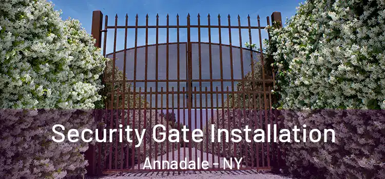 Security Gate Installation Annadale - NY