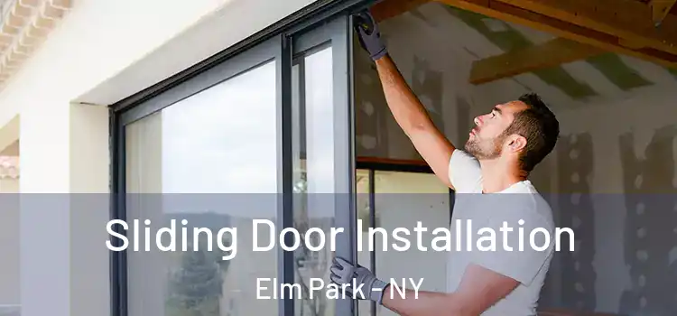 Sliding Door Installation Elm Park - NY