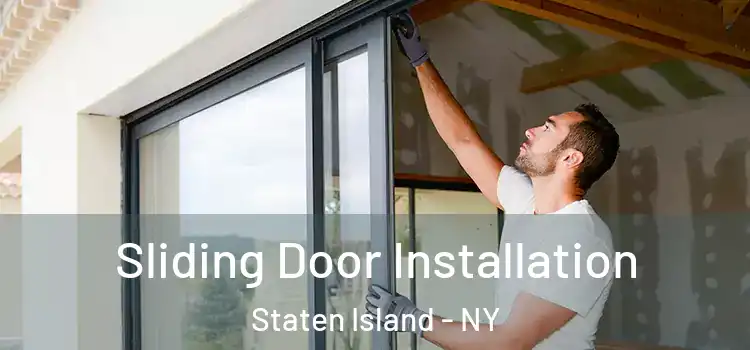 Sliding Door Installation Staten Island - NY