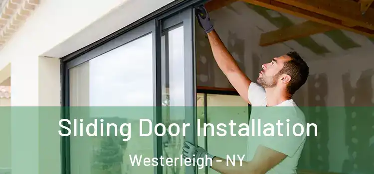 Sliding Door Installation Westerleigh - NY
