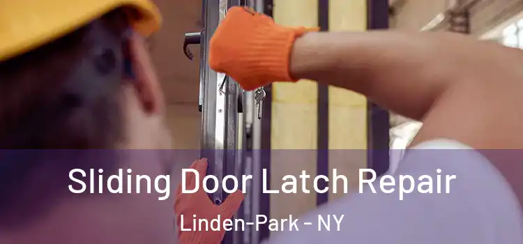  Sliding Door Latch Repair Linden-Park - NY