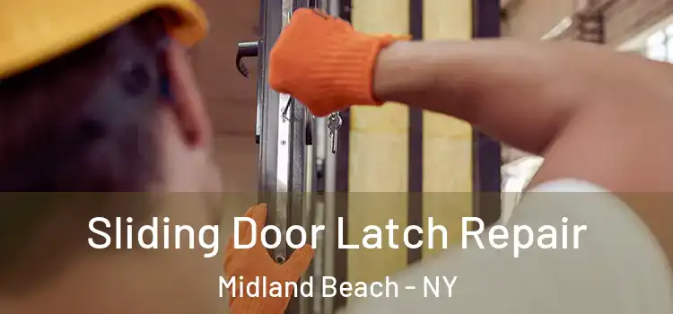  Sliding Door Latch Repair Midland Beach - NY