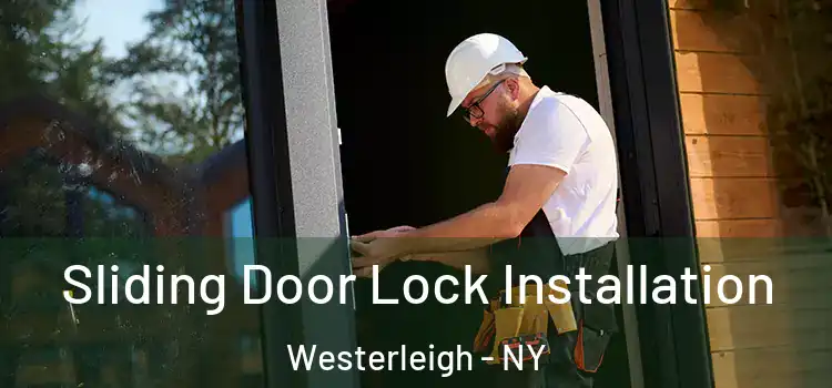 Sliding Door Lock Installation Westerleigh - NY