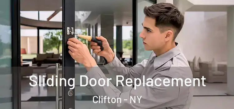 Sliding Door Replacement Clifton - NY